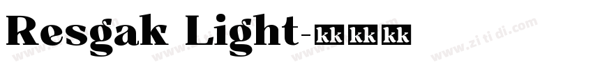 Resgak Light字体转换
